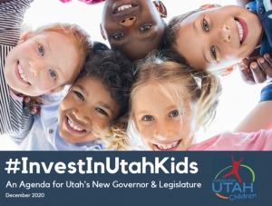#InvestInUtahKids: An Agenda for Utah&#039;s New Governor and Legislature